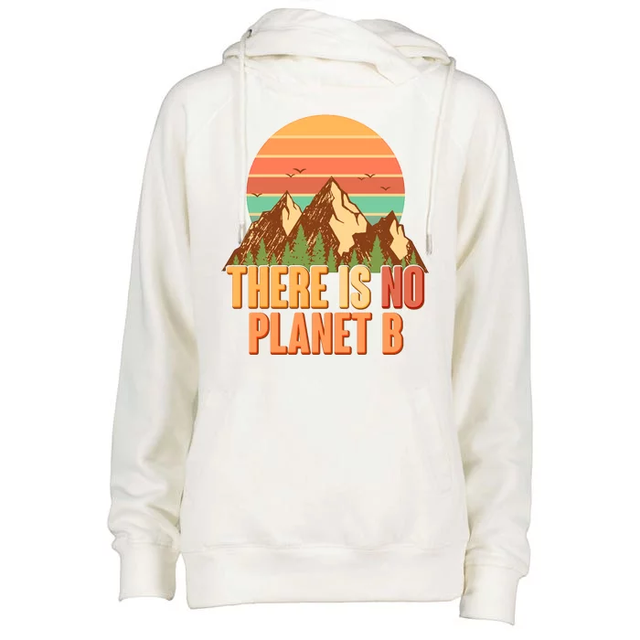 Earth Day There Is No Planet B Womens Funnel Neck Pullover Hood