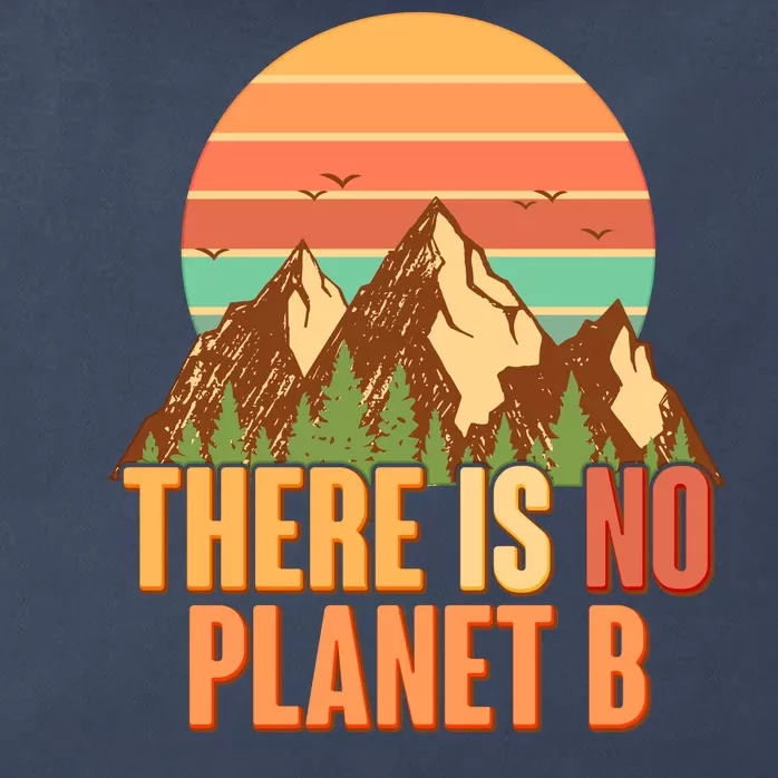 Earth Day There Is No Planet B Zip Tote Bag