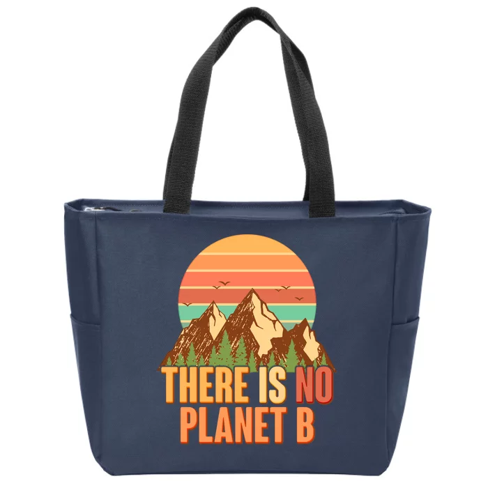 Earth Day There Is No Planet B Zip Tote Bag