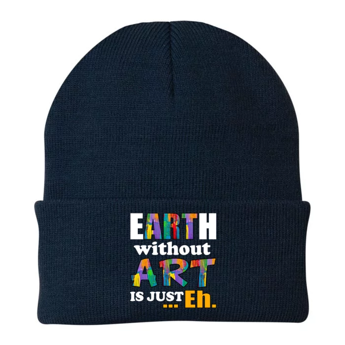 Earth Without Art Is Just Eh Knit Cap Winter Beanie