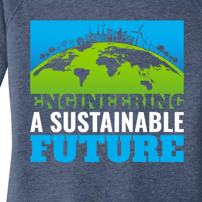 Engineering A Sustainable Future Renewable Energy Earth Day Gift Women's Perfect Tri Tunic Long Sleeve Shirt