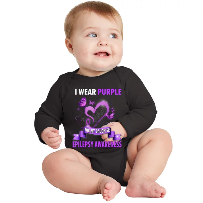 Epilepsy Awareness S I Wear Purple For My Daughter Baby Long Sleeve Bodysuit