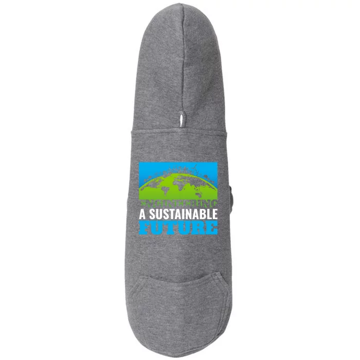 Engineering A Sustainable Future Renewable Energy Earth Day Gift Doggie 3-End Fleece Hoodie