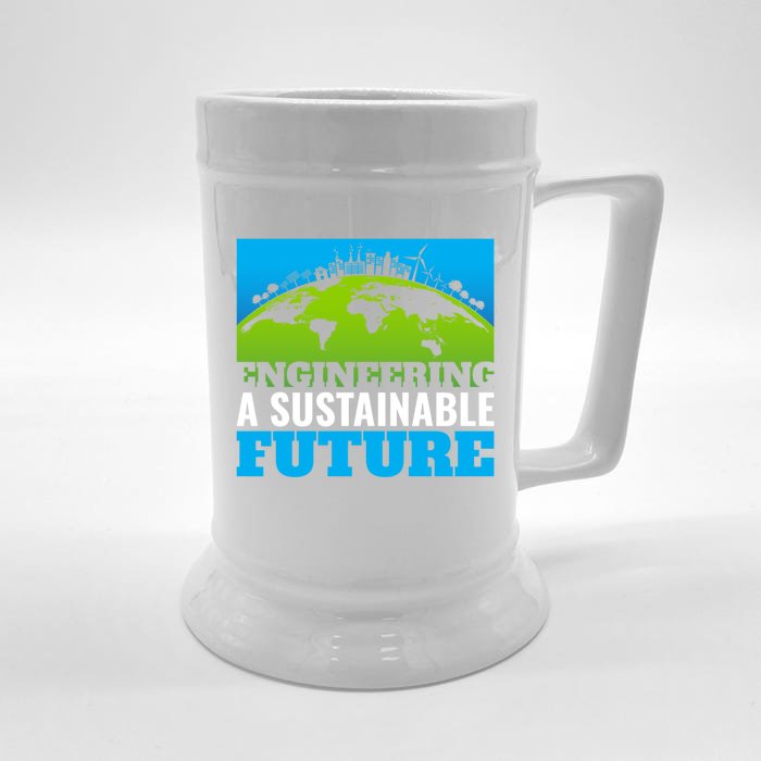 Engineering A Sustainable Future Renewable Energy Earth Day Gift Front & Back Beer Stein