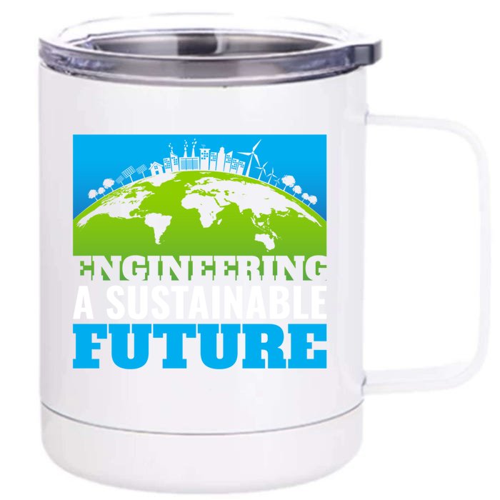 Engineering A Sustainable Future Renewable Energy Earth Day Gift Front & Back 12oz Stainless Steel Tumbler Cup