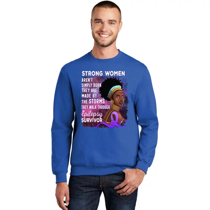 Epilepsy Awareness Strong Black Unbreakable Warrior Gift Tall Sweatshirt