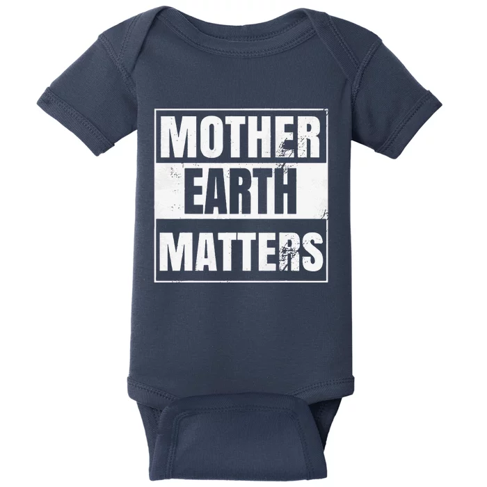 Environmental Awareness Sustainable Planet Mother Earth Day Baby Bodysuit