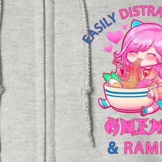 Easily Distracted By Anime & Ramen Full Zip Hoodie