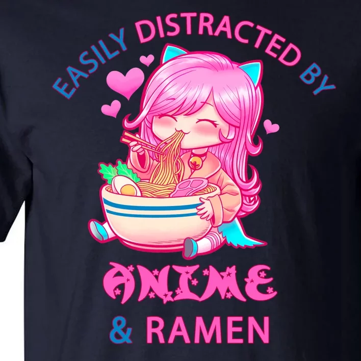 Easily Distracted By Anime & Ramen Tall T-Shirt