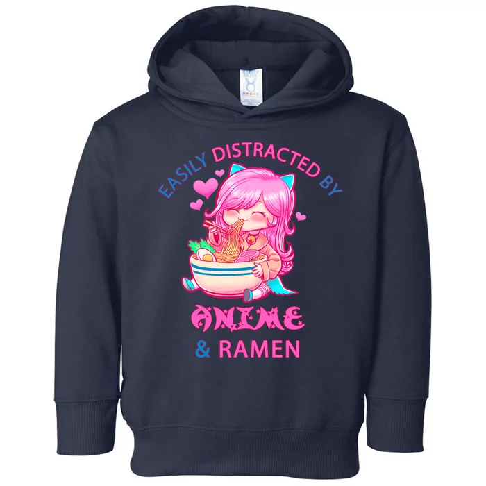 Easily Distracted By Anime & Ramen Toddler Hoodie