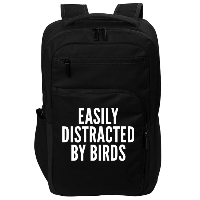 Easily Distracted By Birds Impact Tech Backpack