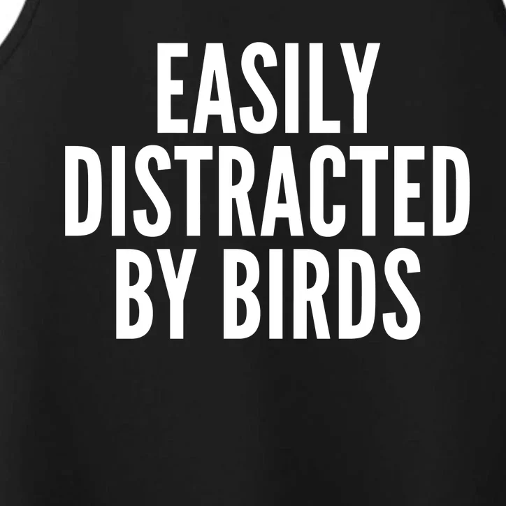 Easily Distracted By Birds Performance Tank