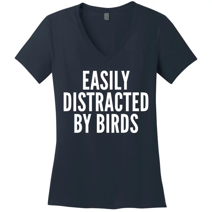 Easily Distracted By Birds Women's V-Neck T-Shirt