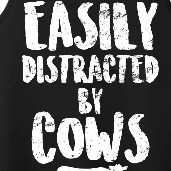 Easily Distracted By Cows Performance Tank