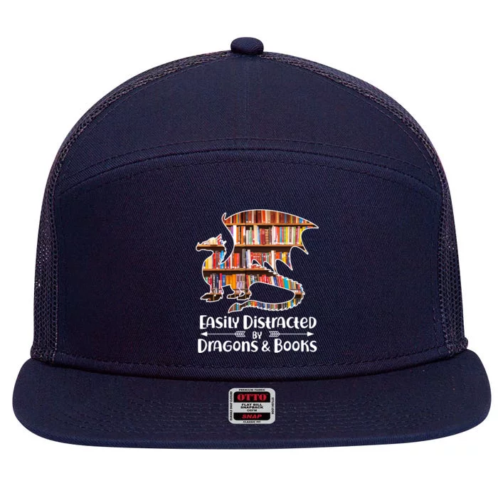 Easily Distracted By Dragons And Books 7 Panel Mesh Trucker Snapback Hat