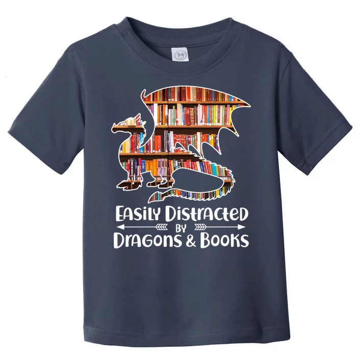 Easily Distracted By Dragons And Books Toddler T-Shirt