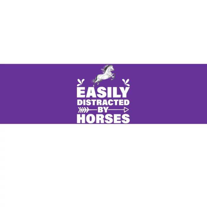 Easily Distracted By Horses Bumper Sticker