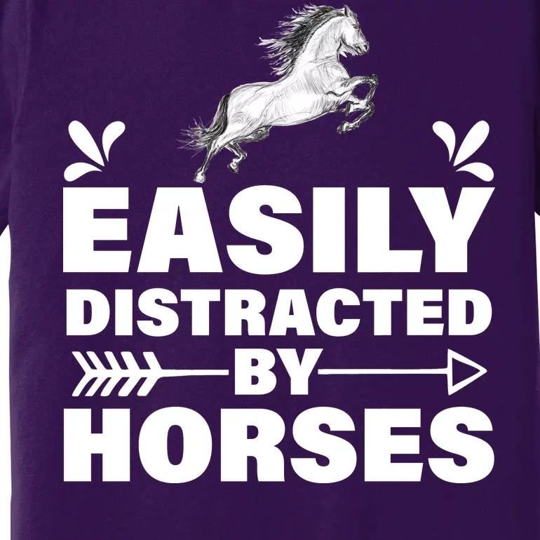 Easily Distracted By Horses Premium T-Shirt