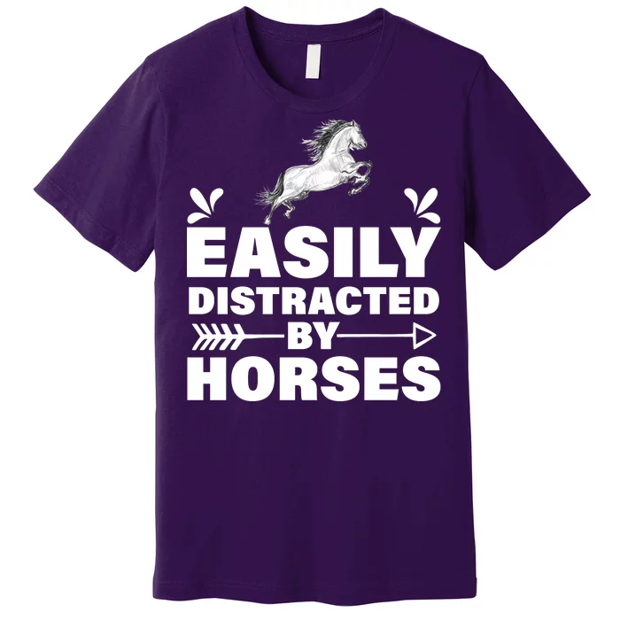 Easily Distracted By Horses Premium T-Shirt