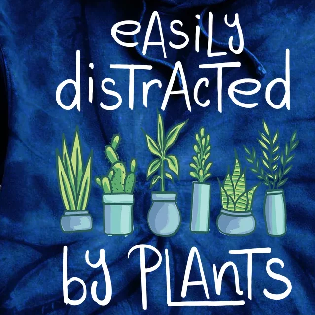 Easily Distracted By Plants Tie Dye Hoodie