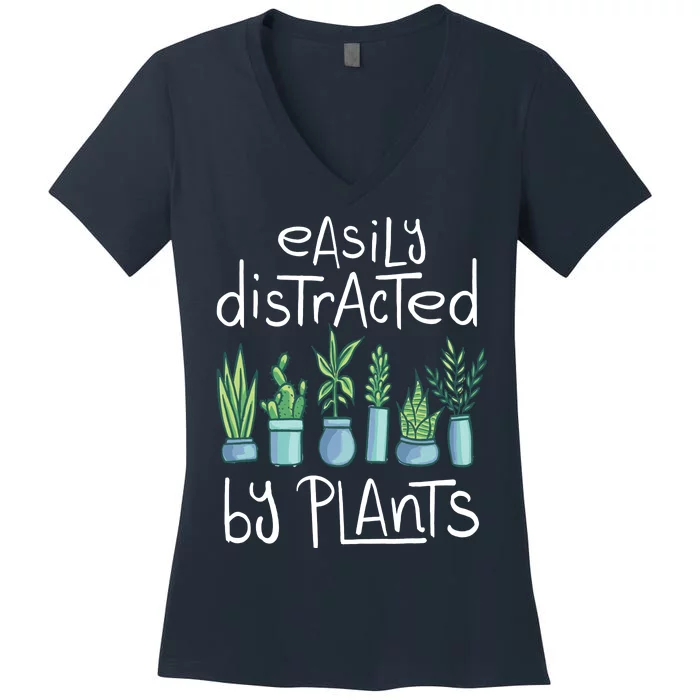 Easily Distracted By Plants Women's V-Neck T-Shirt