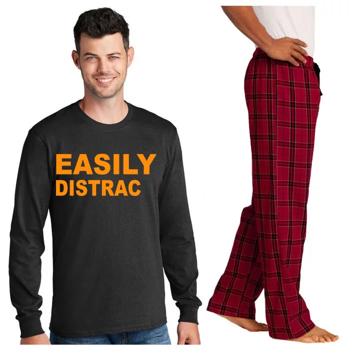 Easily Distrac(ted) Distracted Funny Long Sleeve Pajama Set