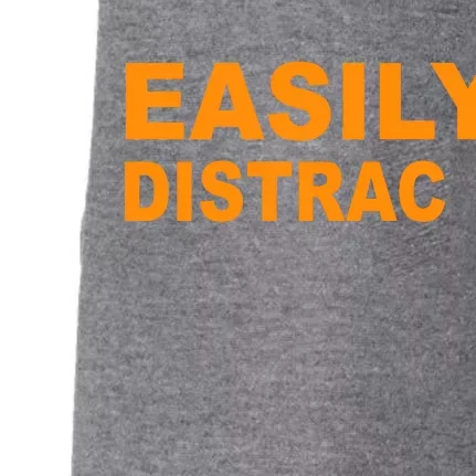 Easily Distrac(ted) Distracted Funny Doggie 3-End Fleece Hoodie