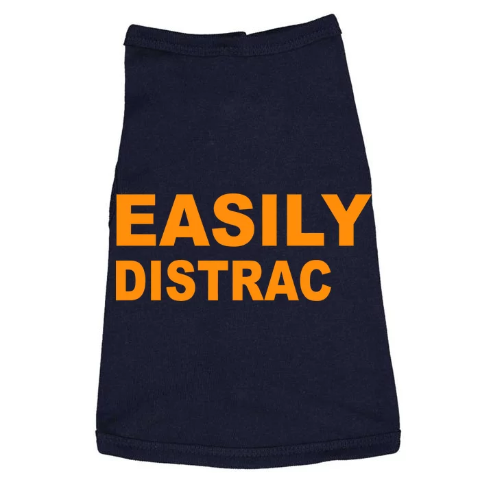 Easily Distrac(ted) Distracted Funny Doggie Tank