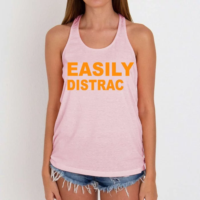 Easily Distrac(ted) Distracted Funny Women's Knotted Racerback Tank