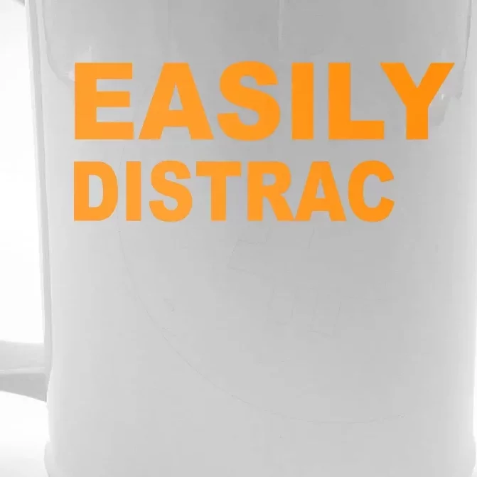 Easily Distrac(ted) Distracted Funny Front & Back Beer Stein