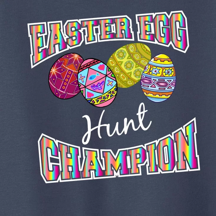 Easter Egg Hunting Champion Toddler T-Shirt