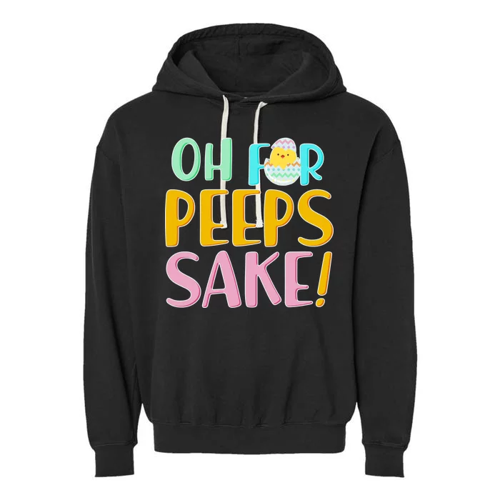 Easter Oh For Peeps Sake Garment-Dyed Fleece Hoodie