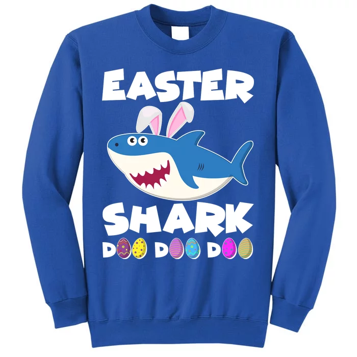 Easter Shark Doo Doo Doo Tall Sweatshirt