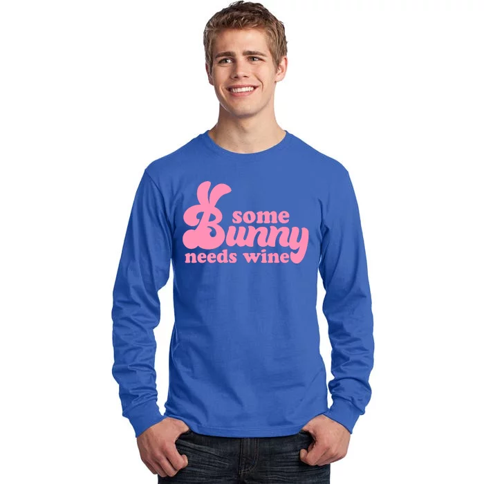 Easter Some Bunny Needs Wine Tall Long Sleeve T-Shirt