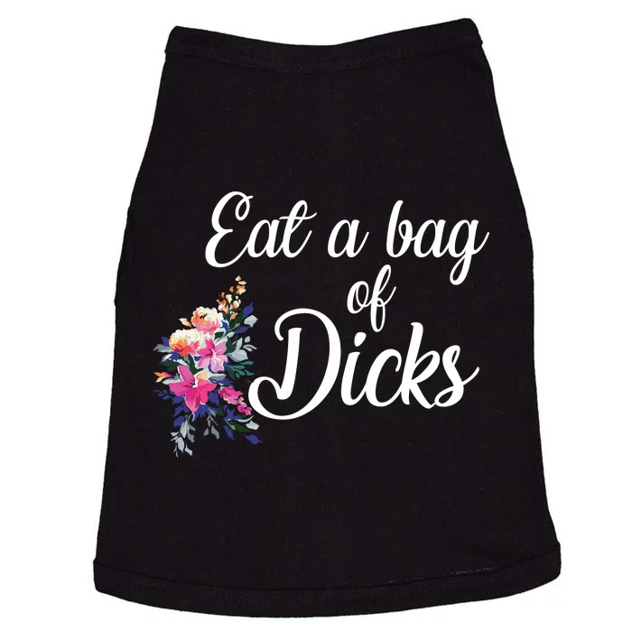 Eat A Bag Of Dicks Doggie Tank