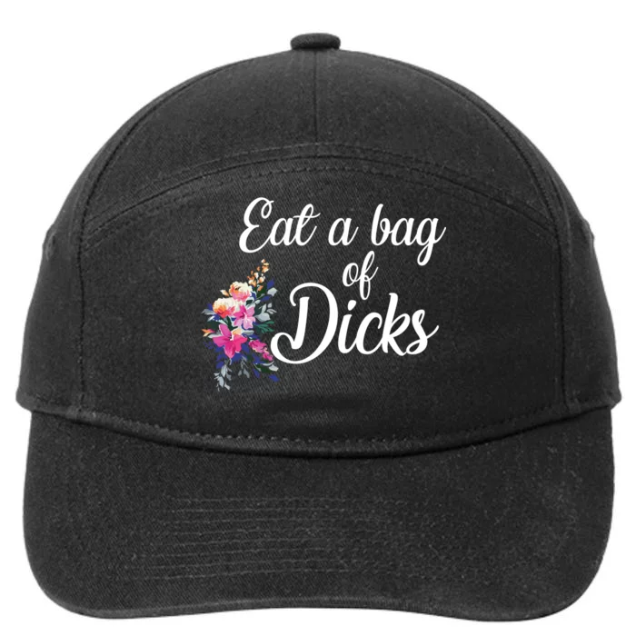 Eat A Bag Of Dicks 7-Panel Snapback Hat