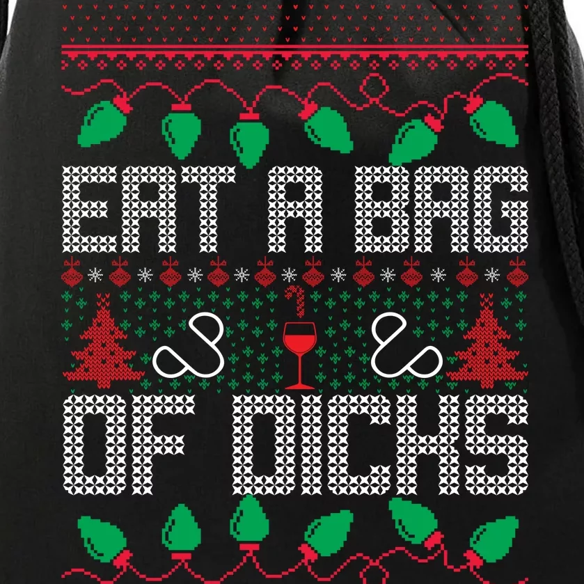 Eat A Bag Of Dicks Offensive Ugly X-Mas Drawstring Bag