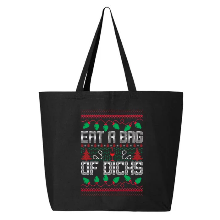 Eat A Bag Of Dicks Offensive Ugly X-Mas 25L Jumbo Tote