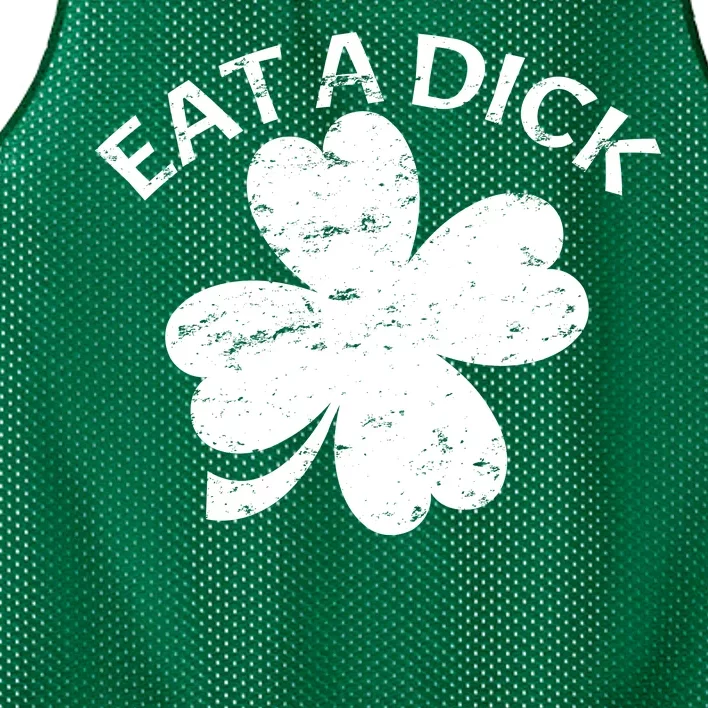 Eat A Dick Shamrock Funny St Patricks Day Mesh Reversible Basketball Jersey Tank