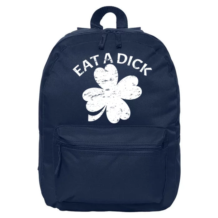 Eat A Dick Shamrock Funny St Patricks Day 16 in Basic Backpack