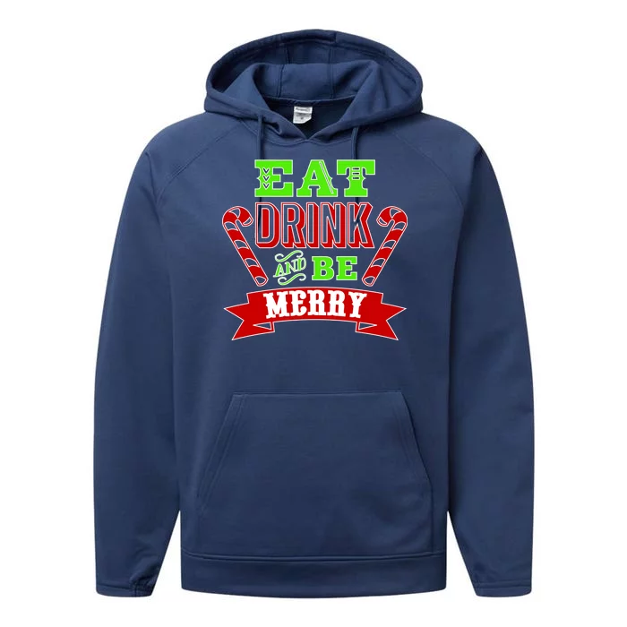 Eat Drink And Be Merry Christmas Performance Fleece Hoodie