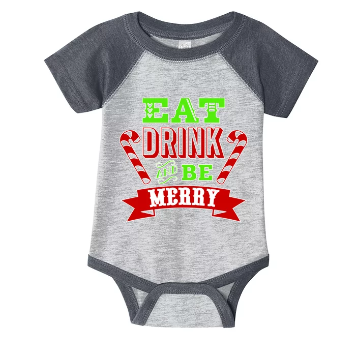 Eat Drink And Be Merry Christmas Infant Baby Jersey Bodysuit