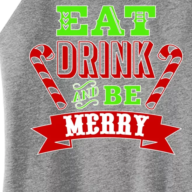 Eat Drink And Be Merry Christmas Women’s Perfect Tri Rocker Tank