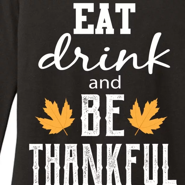 Eat Drink and Be Thankful Womens CVC Long Sleeve Shirt