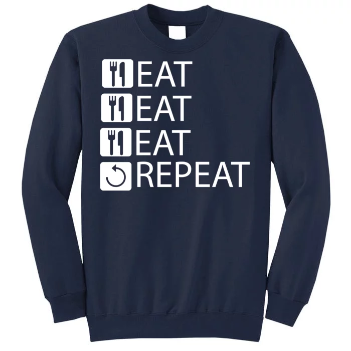 Eat Eat Eat Repeat Tall Sweatshirt