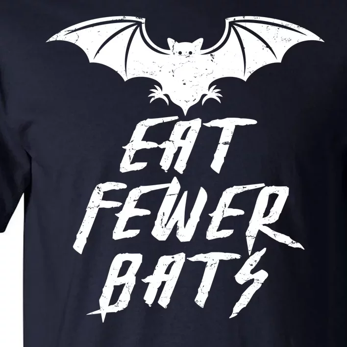 Eat Fewer Bats Tall T-Shirt