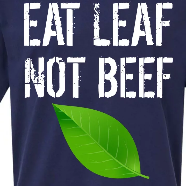 Eat Leaf Not Beef Funny Vegetarians Sueded Cloud Jersey T-Shirt