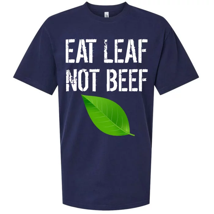 Eat Leaf Not Beef Funny Vegetarians Sueded Cloud Jersey T-Shirt