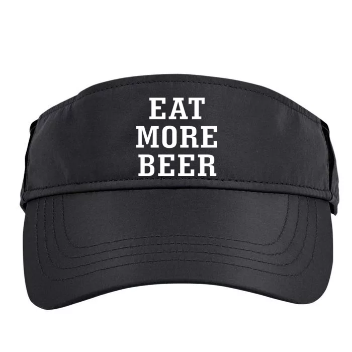 Eat More Beer Adult Drive Performance Visor