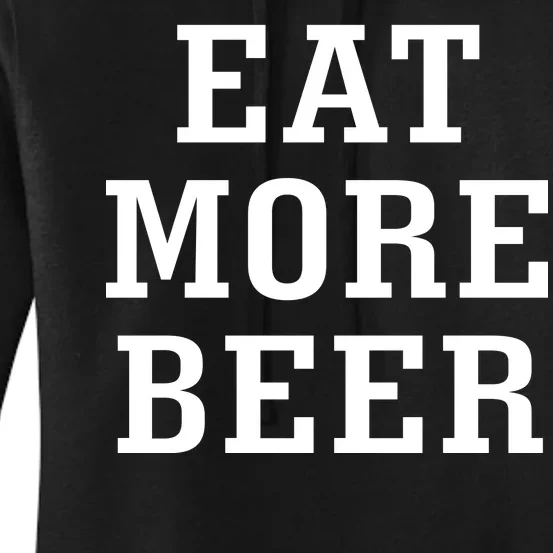 Eat More Beer Women's Pullover Hoodie